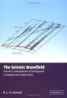 Seismic Wavefield Interpretation of Seismograms on Regional and Global Scales 2002 9780521006651 Front Cover