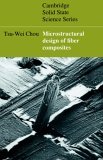 Microstructural Design of Fiber Composites 2005 9780521019651 Front Cover