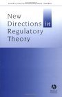 New Directions in Regulatory Theory 2002 9780631235651 Front Cover