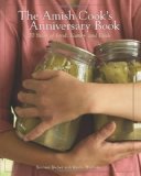 Amish Cook's Anniversary Book 20 Years of Food, Family, and Faith 2010 9780740797651 Front Cover