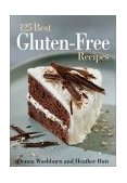 125 Best Gluten-Free Recipes 2003 9780778800651 Front Cover