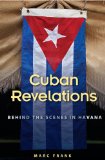 Cuban Revelations Behind the Scenes in Havana cover art