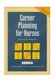 Career Planning for Nurses 1st 1996 9780827371651 Front Cover
