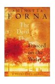 Devil That Danced on the Water A Daughter's Quest  9780871138651 Front Cover