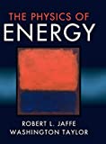 Physics of Energy  9781107016651 Front Cover