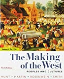 Making of the West, Volume 1: To 1750 Peoples and Cultures 6th 9781319103651 Front Cover