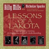 Lessons of a Lakota A Young Man's Journey to Happiness and Self-Understanding  9781401905651 Front Cover