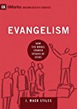 Evangelism How the Whole Church Speaks of Jesus  9781433544651 Front Cover