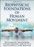 Biophysical Foundations of Human Movement-3rd Edition 