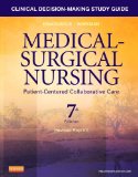 Clinical Decision-Making Study Guide for Medical-Surgical Nursing - Revised Reprint Patient-Centered Collaborative Care 7th 9781455775651 Front Cover