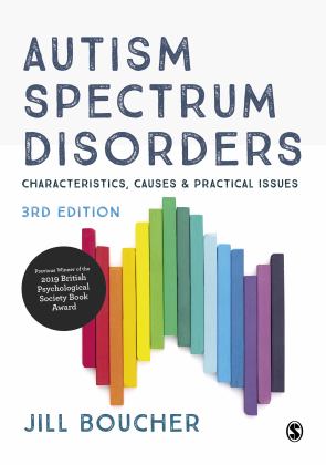 Autism Spectrum Disorders Characteristics, Causes and Practical Issues 3rd 9781529744651 Front Cover