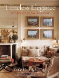 Timeless Elegance The Houses of David Easton  9781584798651 Front Cover