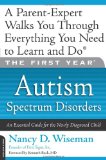 First Year Autism Spectrum Disorders - An Essential Guide for the Newly Diagnosed Child cover art