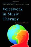 Voicework in Music Therapy Research and Practice  9781849051651 Front Cover