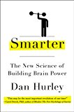 Smarter The New Science of Building Brain Power 2014 9780142181652 Front Cover