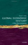 Global Economic History A Very Short Introduction  9780199596652 Front Cover
