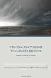 Ethical Adaptation to Climate Change Human Virtues of the Future cover art