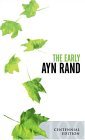 Early Ayn Rand Revised Edition: a Selection from Her Unpublished Fiction cover art