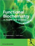 Functional Biochemistry in Health and Disease 2nd 9780471931652 Front Cover