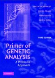 Primer of Genetic Analysis A Problems Approach