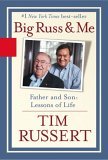 Big Russ and Me Father and Son - Lessons of Life 2005 9781401359652 Front Cover