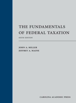 Fundamentals of Federal Taxation 6th 9781531023652 Front Cover