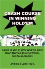 Crash Course in Beating Texas Hold'Em 2006 9781580421652 Front Cover