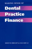 Making Sense of Dental Practice Finance 1994 9781857750652 Front Cover