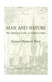 Man and Nature : The Spiritual Crisis of Modern Man cover art