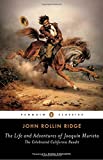 Life and Adventures of Joaquï¿½n Murieta The Celebrated California Bandit  9780143132653 Front Cover