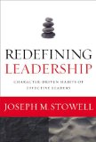 Redefining Leadership Character-Driven Habits of Effective Leaders cover art