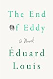 End of Eddy A Novel  9780374266653 Front Cover