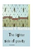 Lighter Side of Gravity 2nd 1996 Revised  9780521565653 Front Cover
