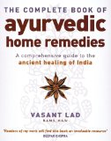 Complete Book of Ayurvedic Home Remedies  9780749927653 Front Cover
