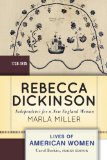 Rebecca Dickinson Independence for a New England Woman