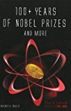 100+ Years of Nobel Prizes and More 4th Edition  9780935047653 Front Cover