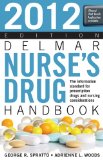 Delmar Nurse's Drug Handbook 2012 21st 2011 9781111310653 Front Cover