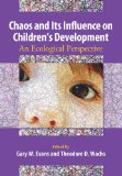 Chaos and Its Influence on Children's Development An Ecological Perspective cover art