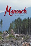 Manouch: 2012 9781466955653 Front Cover
