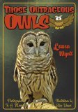 Those Outrageous Owls 2006 9781561643653 Front Cover