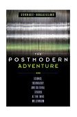 Postmodern Adventure Science, Technology, and Cultural Studies at the Third Millennium cover art