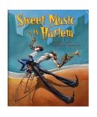 Sweet Music in Harlem  9781584301653 Front Cover