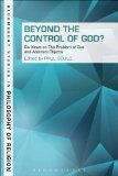 Beyond the Control of God? Six Views on the Problem of God and Abstract Objects 2014 9781623563653 Front Cover