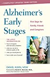Alzheimer's Early Stages: First Steps for Family, Friends, and Caregivers 2013 9781630266653 Front Cover