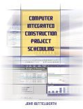 Computer Integrated Construction Project Scheduling  cover art