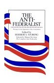 Anti-Federalist An Abridgment of the Complete Anti-Federalist