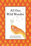 All Our Wild Wonder  9780316386654 Front Cover
