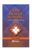 Home Health Nursing Assessment and Care Planning