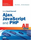 Sams Teach Yourself Ajax, JavaScript, and PHP All in One  cover art