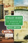 Uneasy Rider The Interstate Way of Knowledge 1998 9780679742654 Front Cover
